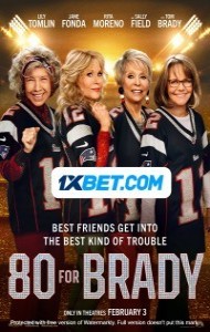 80 for Brady (2023) Hindi Dubbed