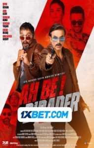 Ah Be Birader (2024) Hindi Dubbed