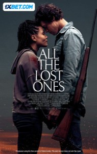 All the Lost Ones (2024) Hindi Dubbed