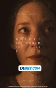 Before the World Set on Fire (2024) Hindi Dubbed