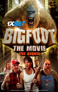Bigfoot The Movie The Sequel (2024) Hindi Dubbed