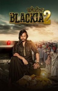 Blackia 2 (2024) Punjabi Full Movie
