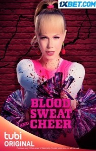 Blood Sweat and Cheer (2023) Hindi Dubbed