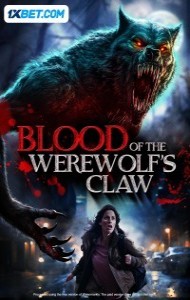 Blood of the Werewolfs Claw (2024) Hindi Movie