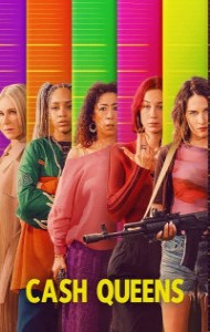 Cash Queens (2026) S01 Hindi Dubbed Web Series