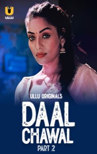 Daal Chawal: Part 2 (2025) Ullu Original