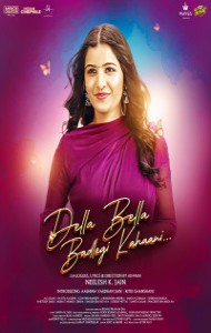 Della Bella Badlegi Kahaani (2025) Hindi Movie