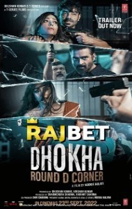 Dhokha Round D Corner (2022) Hindi Movie