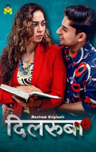 Dilruba (2025) S01 Mastram Originals Unrated Webseries