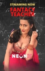 Fantacy Teacher (2022) NeonX Original