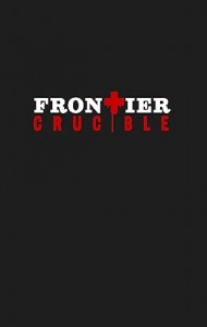 Frontier Crucible (2025) Full Movie