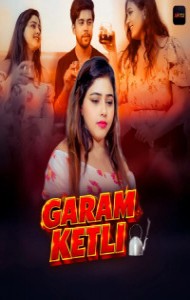 Garam Ketli (2026) S01 AkkuOTT Originals Unrated Webseries