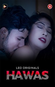 Hawas (2023) LEO Original Hot Short Film