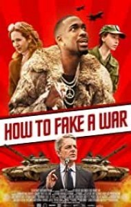 How To Fake A War (2020) English Movie