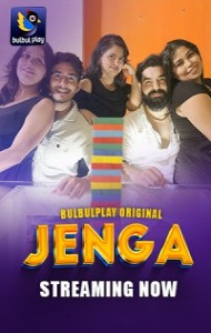 Jenga (2025) S01 BulbulPlay Originals Unrated Webseries