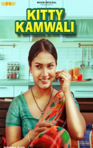 Kitty Kamwali (2026) S01 WOOW Originals Unrated Webseries