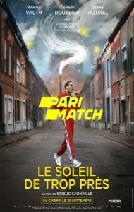 Le Soleil de trop pres (2022) Hindi Dubbed