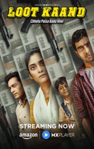 Loot Kaand (2025) Season 01 Hindi Web Series