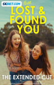 Lost and Found You (2024) Hindi Dubbed