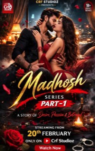 Madhosh (2026) CRF Studioz Originals Hindi