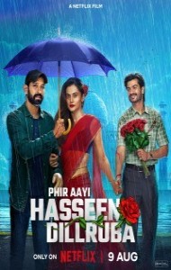 Phir Aayi Hasseen Dillruba (2024) Hindi Movie