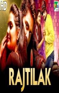Rajtilak (2019) South Indian Hindi Dubbed Movie