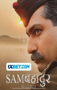 Sam Bahadur (2023) Hindi Full Movie