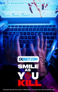 Smile as You Kill (2023) Hindi Dubbed