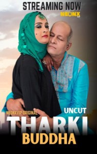 Tharki Buddha (2025) NeonX Original