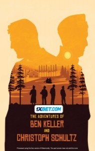 The Adventures of Ben Keller and Christoph Schultz (2024) Hindi Dubbed