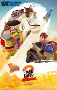 The Bad Guys 2 (2025) English Movie