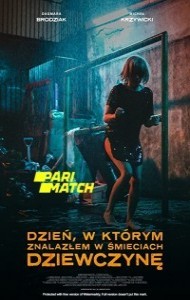 The Day I Found a Girl in a Trash (2021) Hindi Dubbed