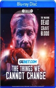 The Things We Cannot Change (2023) Hindi Dubbed