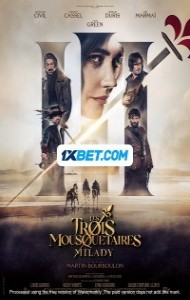 The Three Musketeers Part II Milady (2023) Hindi Dubbed Movie