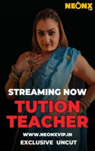 Tution Teacher (2025) NeonX Original