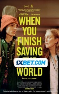 When You Finish Saving the World (2022) Hindi Dubbed